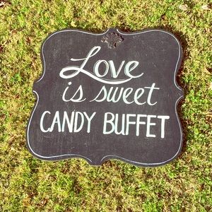 Love is Sweet Candy Buffet Sign